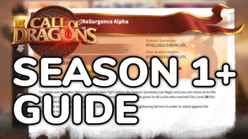 call of dragons season reset guide season 1 plus